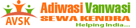 Aadiwasi Vanwasi Seva Kendra